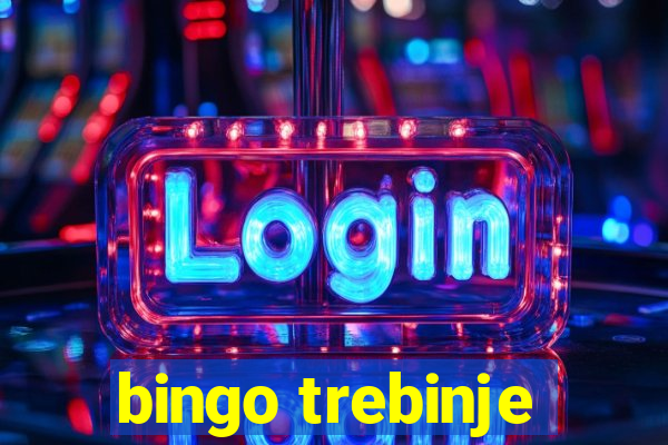 bingo trebinje