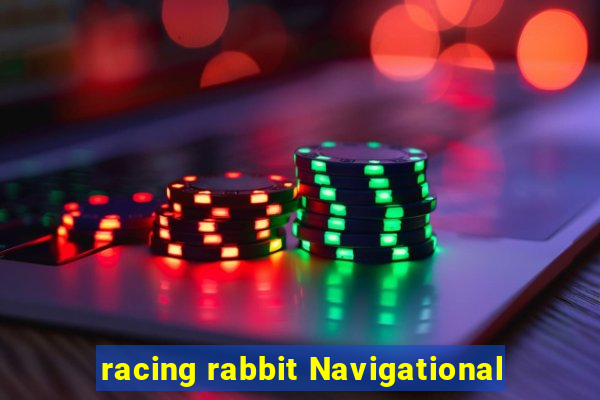 racing rabbit Navigational