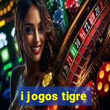 i jogos tigre