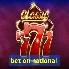 bet on national