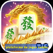 plataforma de jogos samba