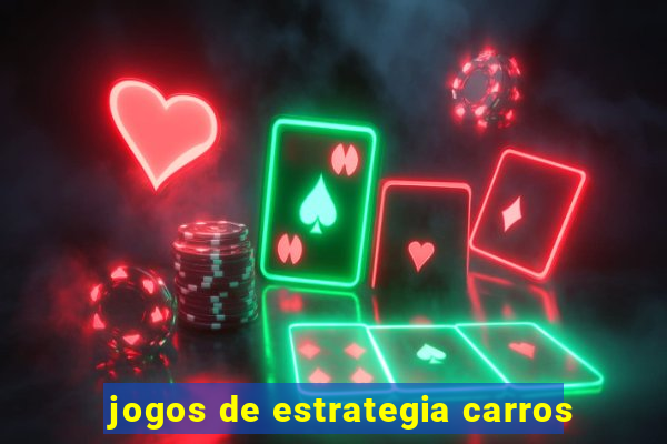 jogos de estrategia carros