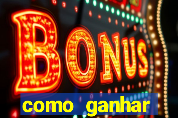 como ganhar dinheiro no slot