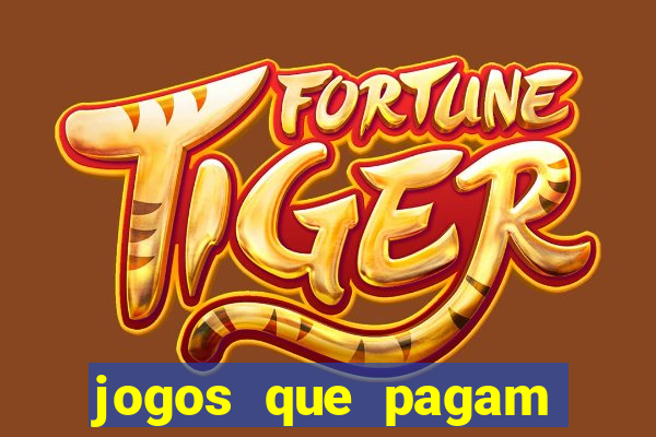 jogos que pagam dinheiro real