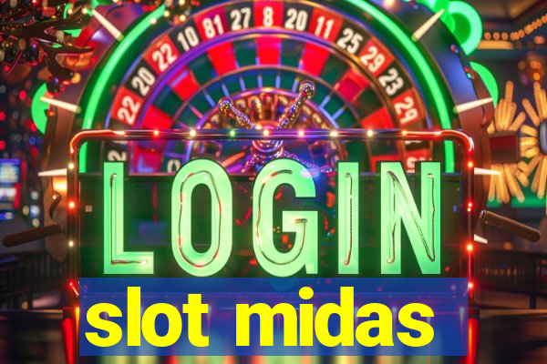 slot midas