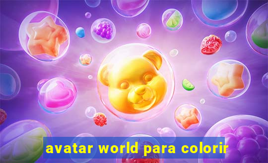 avatar world para colorir