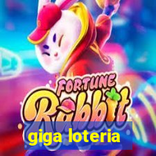 giga loteria