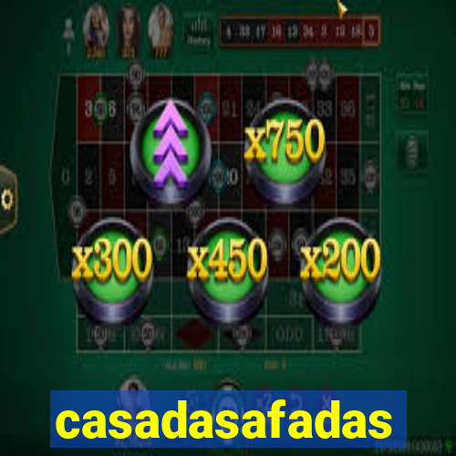 casadasafadas