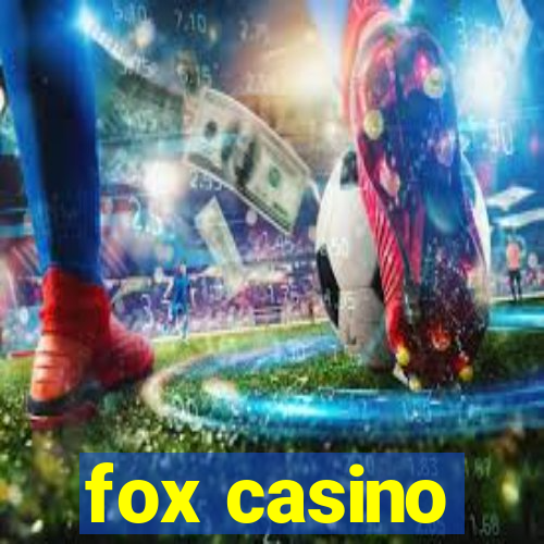 fox casino