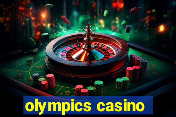 olympics casino