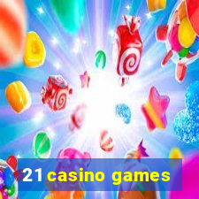 21 casino games