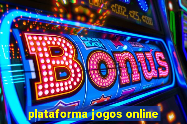 plataforma jogos online