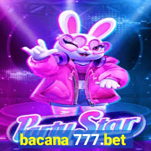 bacana 777.bet