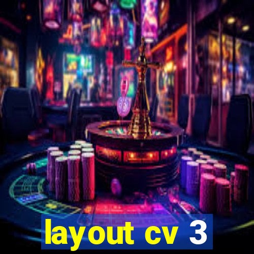 layout cv 3