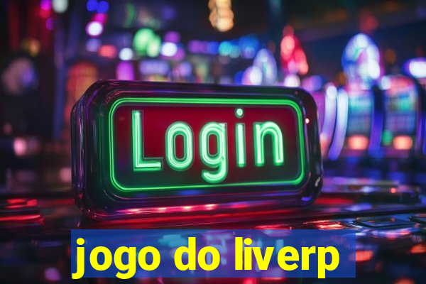 jogo do liverp