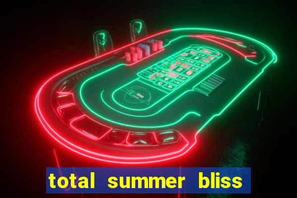 total summer bliss slot free play