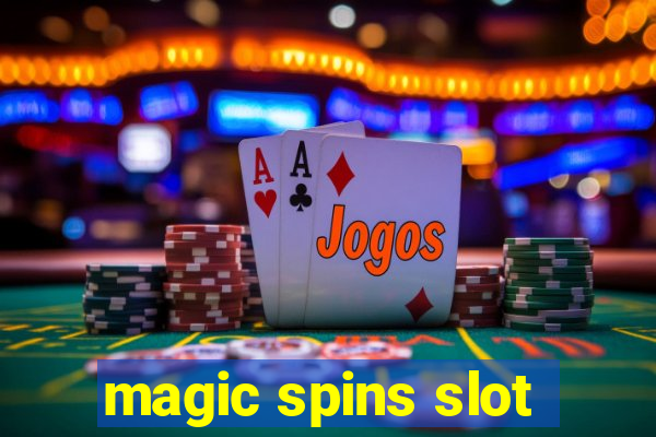 magic spins slot