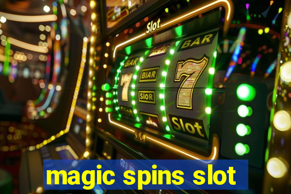 magic spins slot