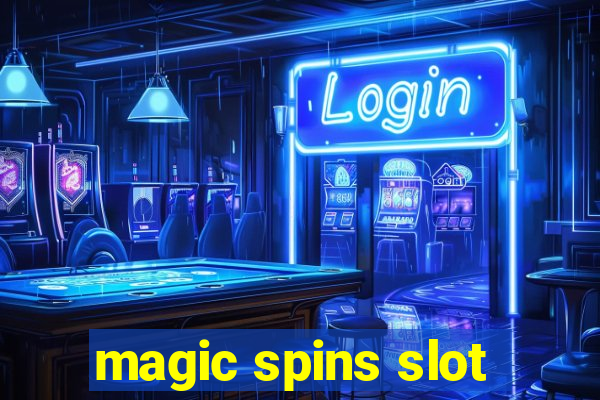 magic spins slot