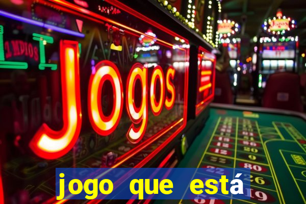 jogo que está pagando agora