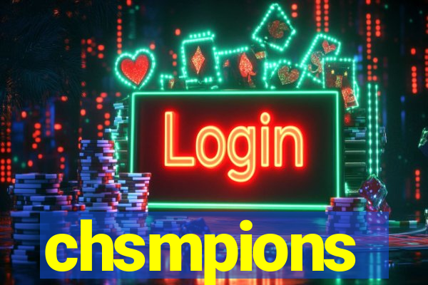 chsmpions