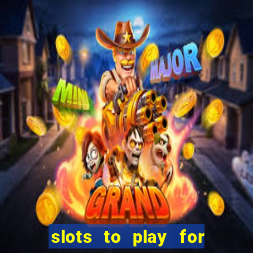 slots to play for free with bonuses