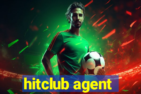 hitclub agent