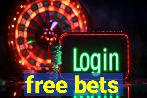 free bets