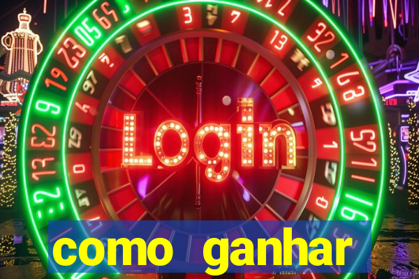 como ganhar dinheiro nos slots