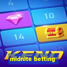 midnite betting