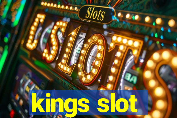 kings slot