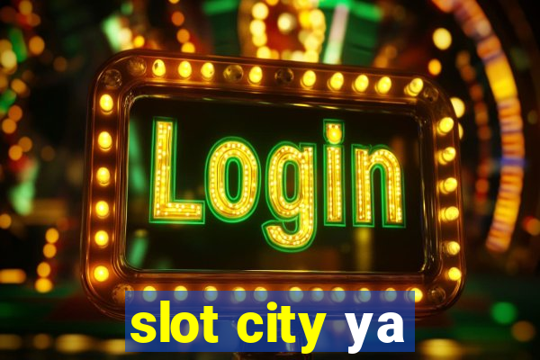 slot city уа