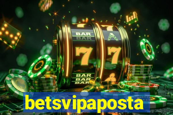 betsvipaposta