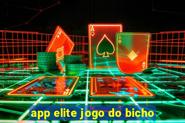 app elite jogo do bicho