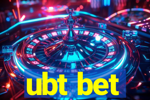 ubt bet