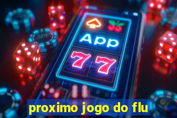 proximo jogo do flu