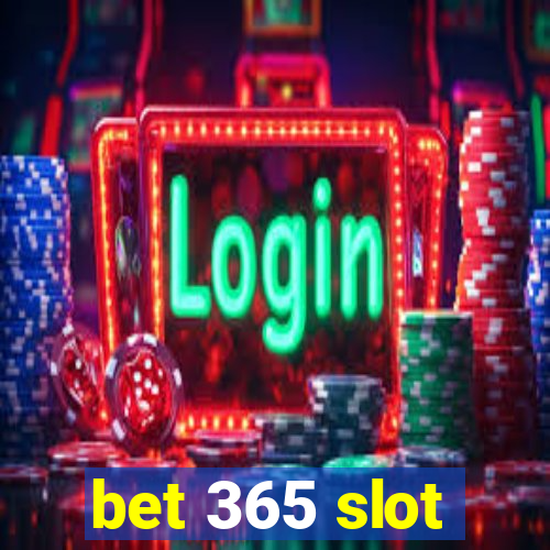 bet 365 slot