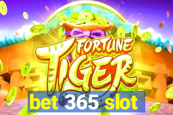 bet 365 slot