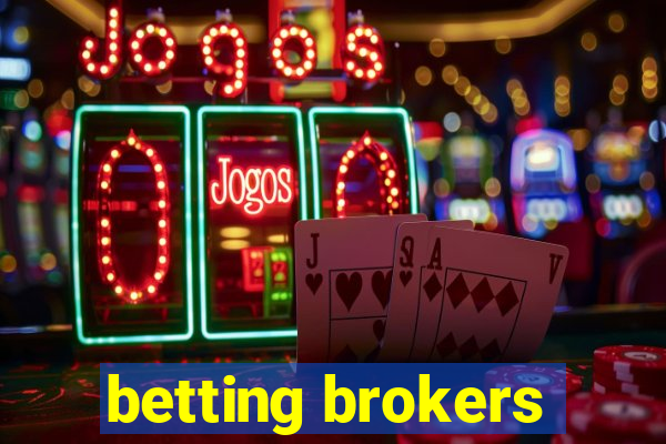 betting brokers