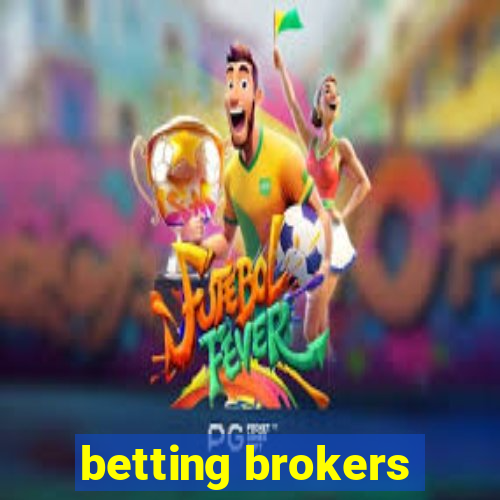 betting brokers