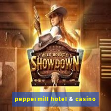 peppermill hotel & casino