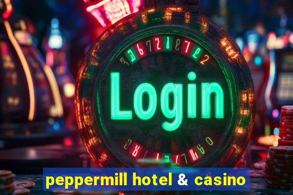 peppermill hotel & casino