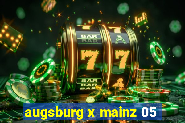 augsburg x mainz 05