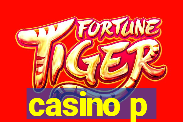 casino p