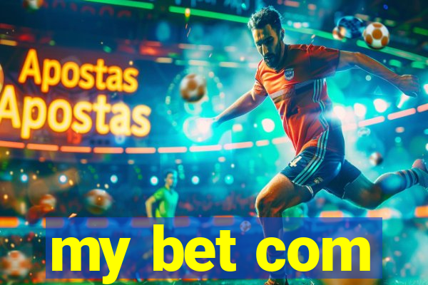 my bet com