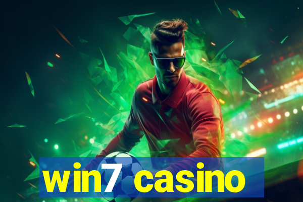 win7 casino