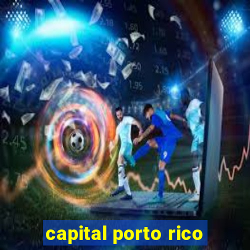 capital porto rico