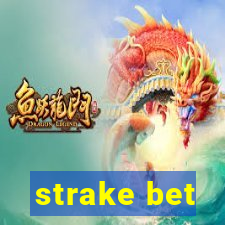 strake bet