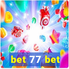 bet 77 bet