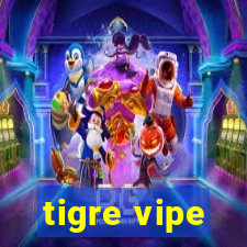 tigre vipe